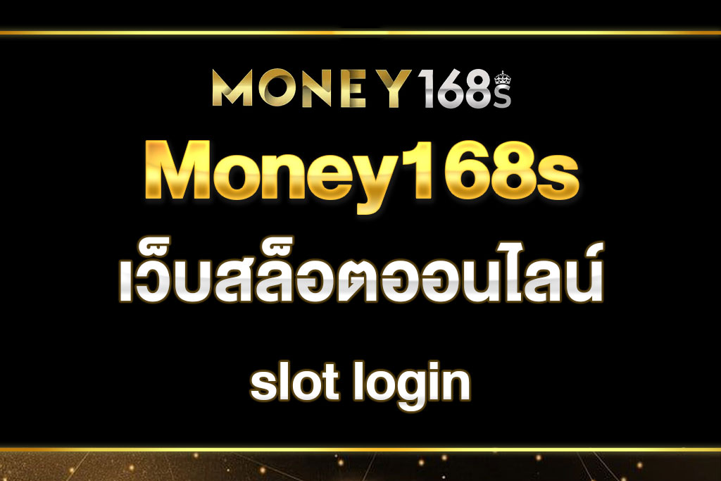 Money-168-slot-login
